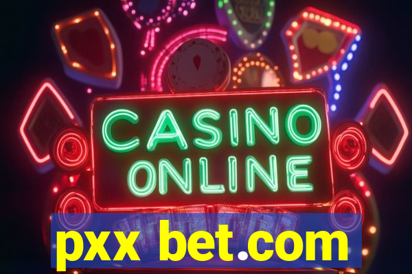 pxx bet.com